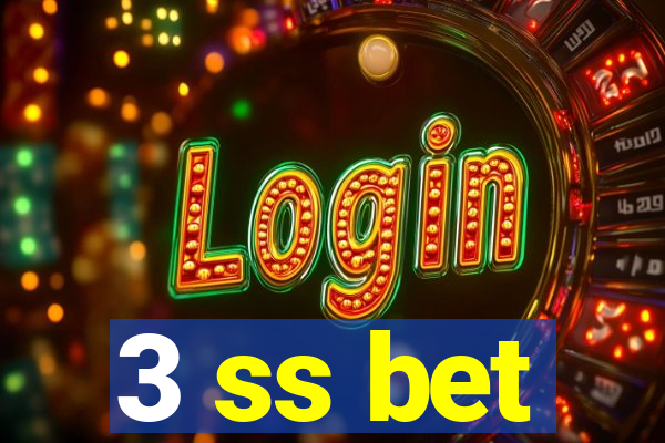 3 ss bet